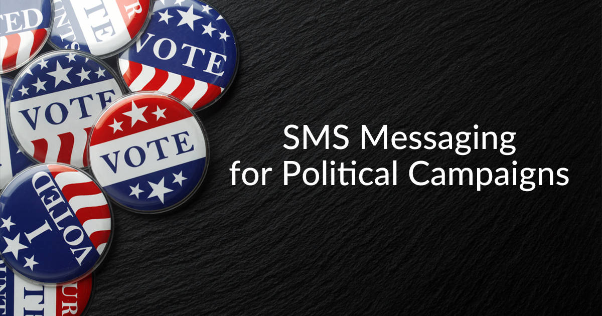 SMS Messaging for Political Campaigns SendHub